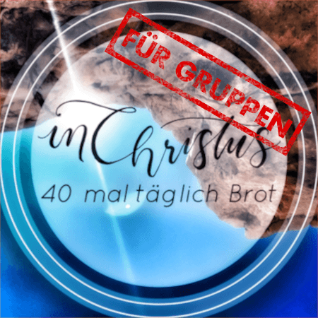 In Christus - für Gruppen