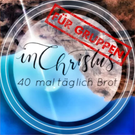 In Christus - für Gruppen